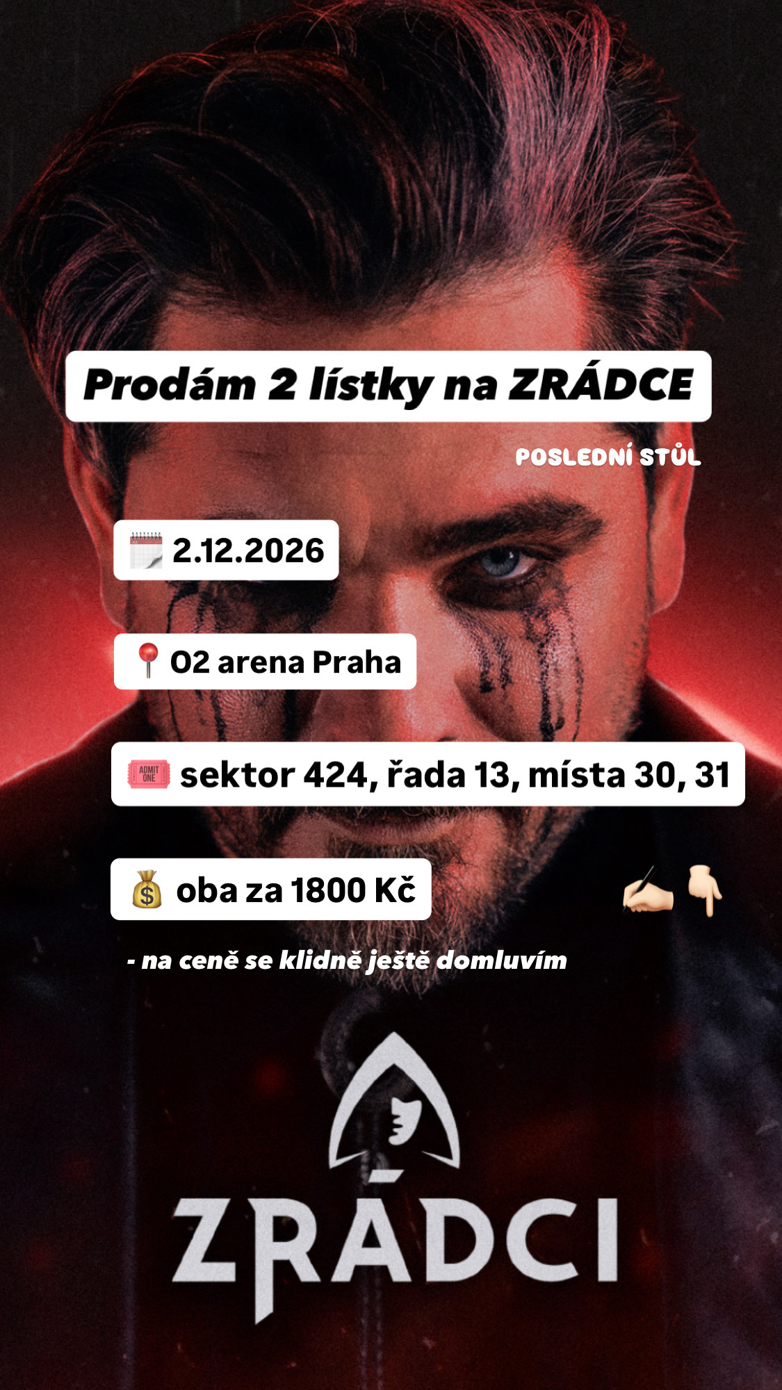 2 lístky na Zrádce v O2 areně Praha – fotografie 1